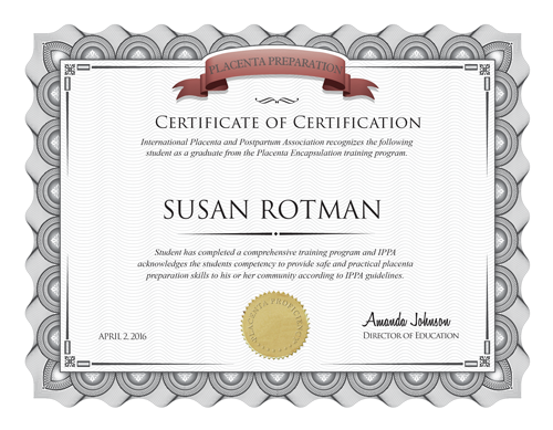 Susan Rotman: Certificate of Certification in Placenta Preparation